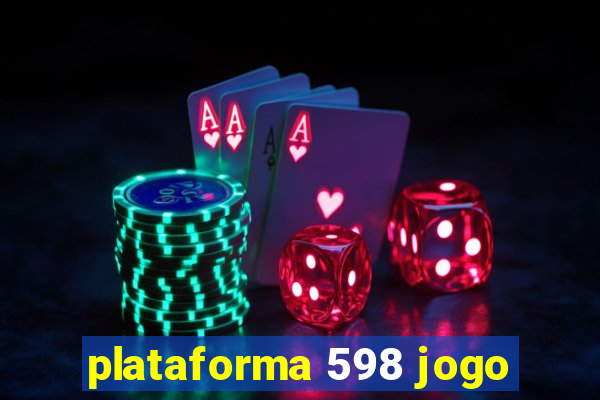 plataforma 598 jogo